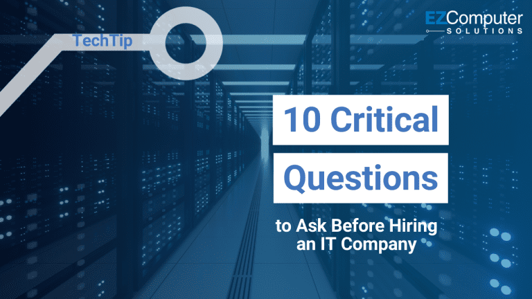 10 Critical Questions to Ask Before Hiring an IT Company